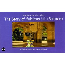 13: Story of Sulaiman (Solomon)