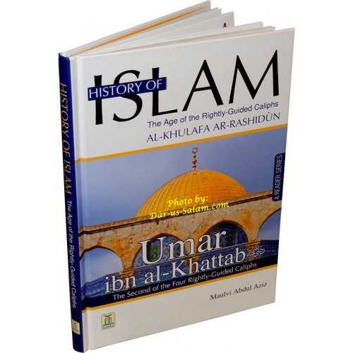 History of Islam 2: Umar ibn al-Khattab (R) - Maulvi Abdul Aziz History of Islam 2: Umar ibn al-Khattab (R) - Maulvi Abdul Aziz