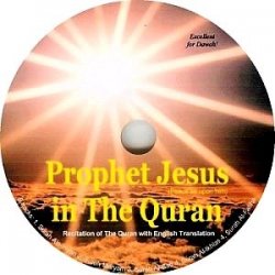 Prophet Jesus in The Quran (CD)