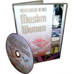 Some Advice To The Muslim Women (DVD)