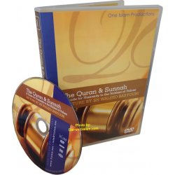 Quran & Sunnah - A Guide for Humanity to the Noblest of Values (DVD)