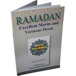 RAMADAN Excellent Merits and Virtuous Deeds