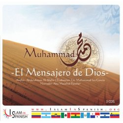 Spanish: Muhammad EL Mensajero de Dios (3 CDs)