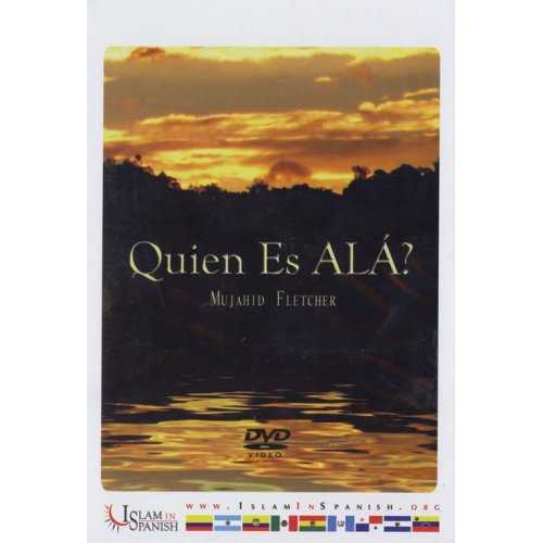 Spanish: Quien Es Ala? (DVD) - Mujahid Fletcher Spanish: Quien Es Ala? (DVD) - Mujahid Fletcher