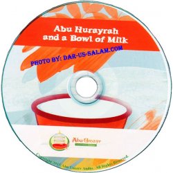 Abu Hurayrah and a Bowl of Milk (CD)
