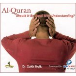 Al-Quran: Should it be read with Understanding? (CD)