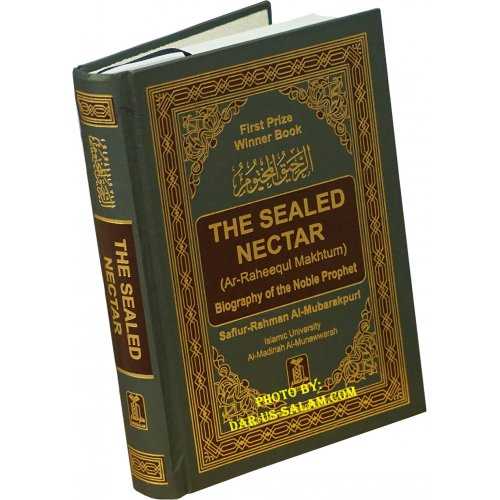The Sealed Nectar (Ar-Raheeq Al-Makhtum)