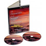 25 Promises from Allah to the Believers (2 CDs)