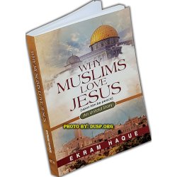 Why Muslims Love Jesus