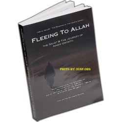 Fleeing To Allah: The Salaf & The Journey of Inner Growth
