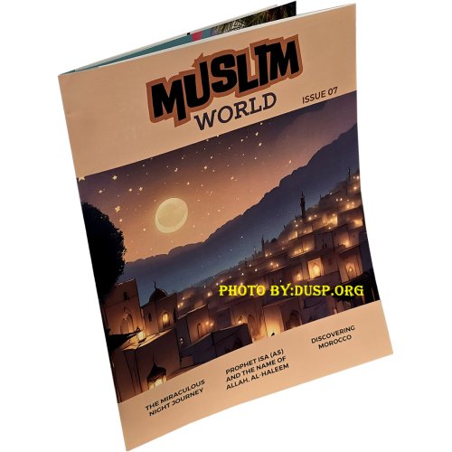 Muslim World - Issue 7 Muslim World - Issue 7